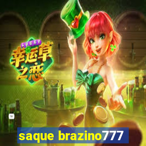 saque brazino777